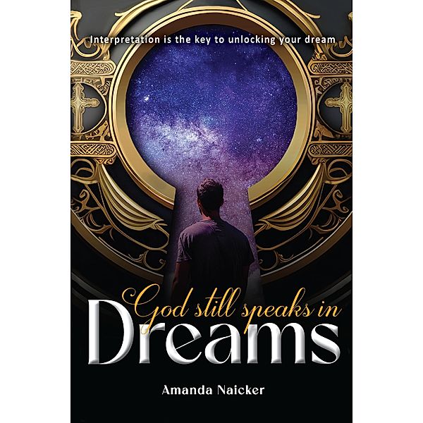 God Still Speaks In Dreams, Amanda Naicker