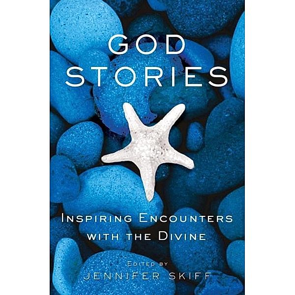God Stories, Jennifer Skiff