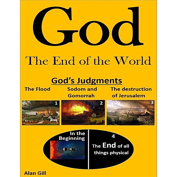 God - The End of the World (God Series, #5) / God Series, Alan Gill