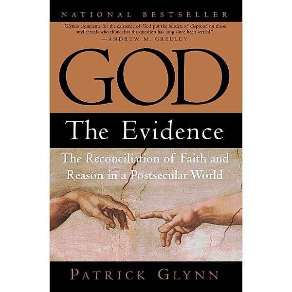 God: The Evidence, Patrick Glynn