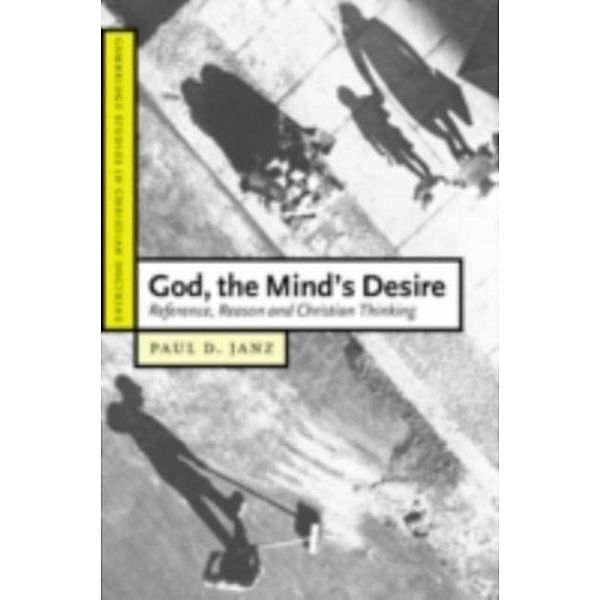 God, the Mind's Desire, Paul D. Janz