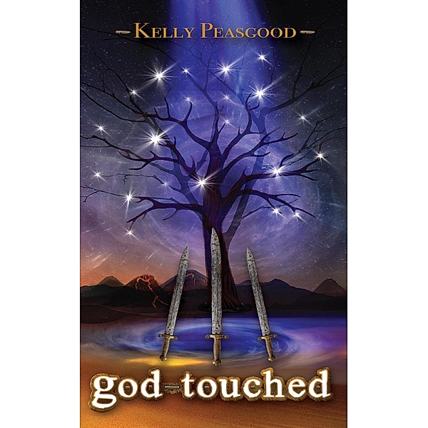 God-touched, Kelly Peasgood
