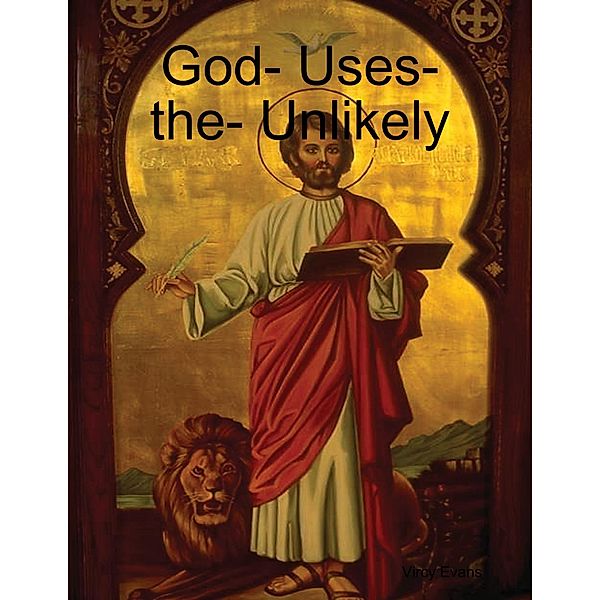 God- Uses- the- Unlikely, Vircy Evans