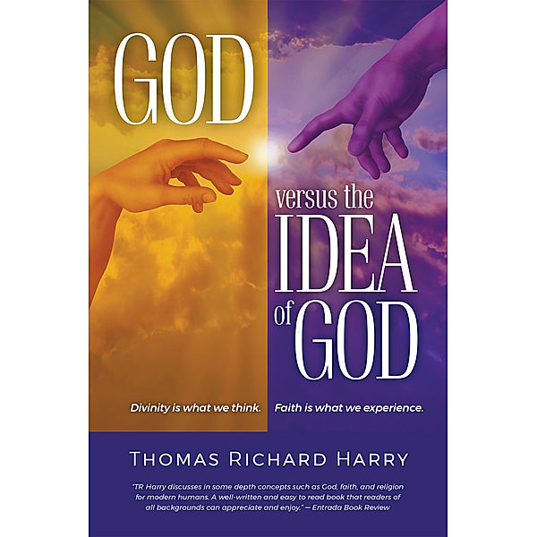 God Versus the Idea of God, Thomas Richard Harry