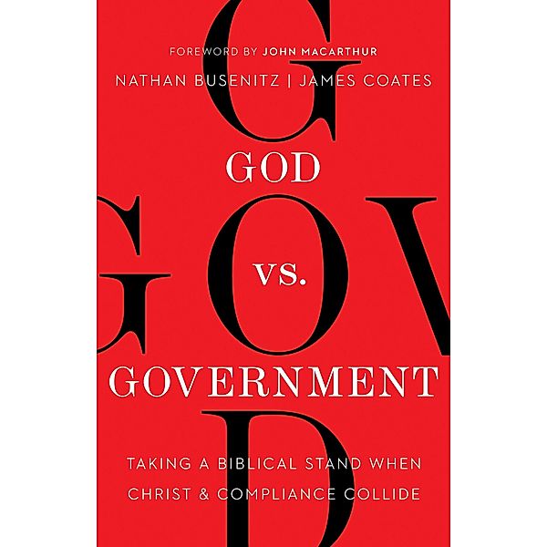 God vs. Government, Nathan Busenitz