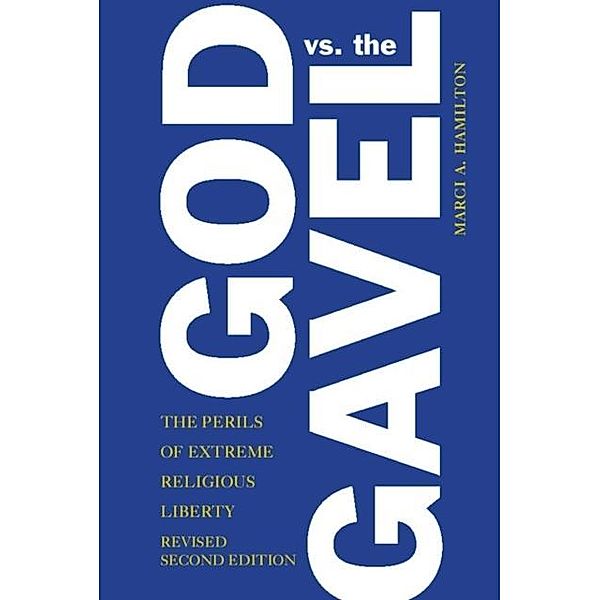 God vs. the Gavel, Marci A. Hamilton