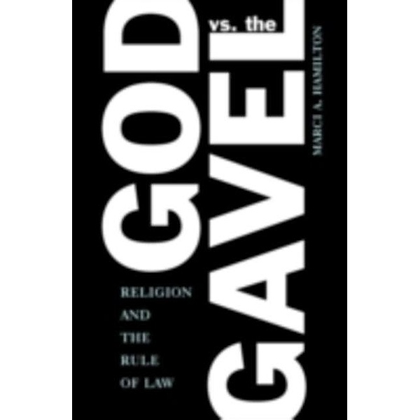 God vs. the Gavel, Marci A. Hamilton