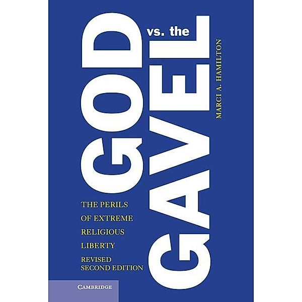 God vs. the Gavel, Marci A. Hamilton