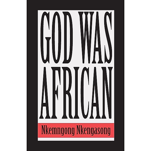 God was African, Nkemngong Nkengasong