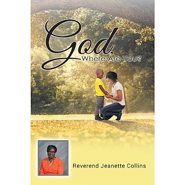 God, Where Are You?, Reverend Jeanette Collins