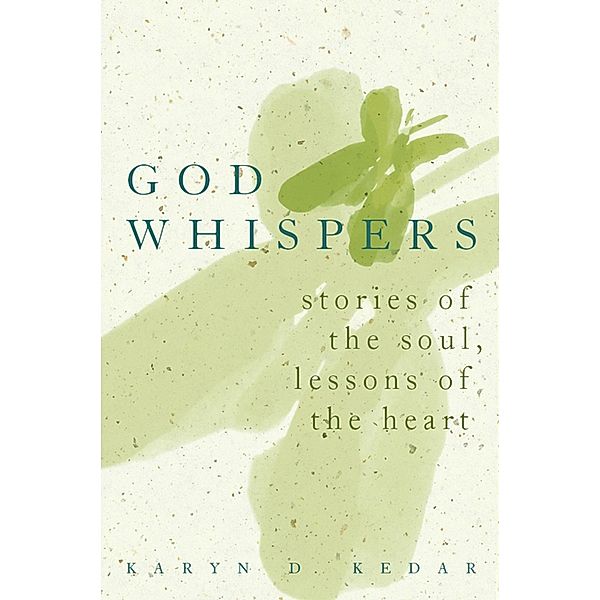 God Whispers, Rabbi Karyn D. Kedar