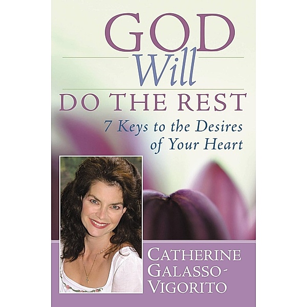 God Will Do the Rest, Catherine Galasso-Vigorito