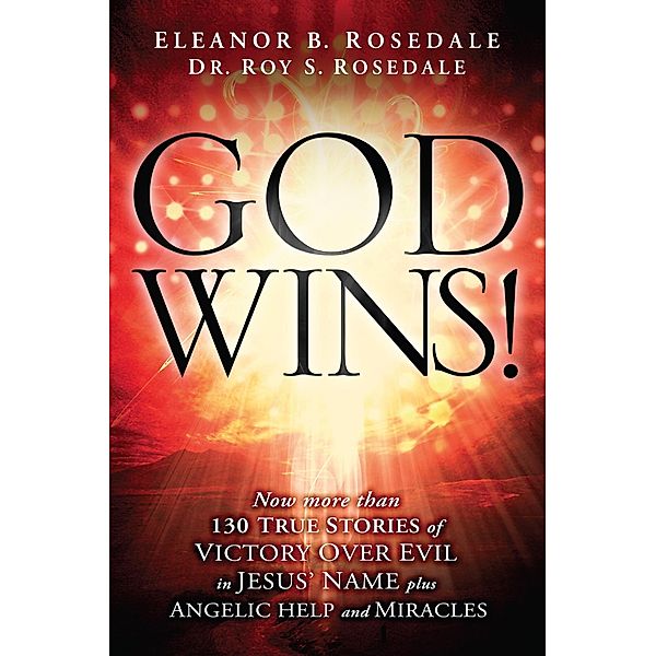 God Wins!, Eleanor B. Rosedale