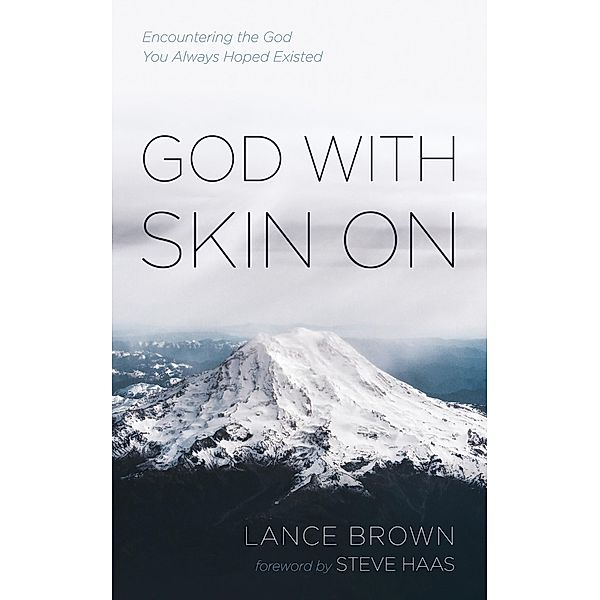 God with Skin On, Lance Brown
