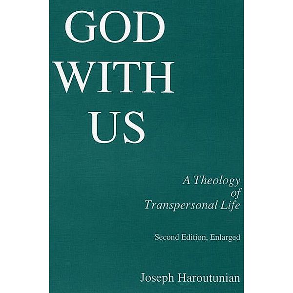 God With Us / Princeton Theological Monograph Series Bd.24, Joseph Haroutunian