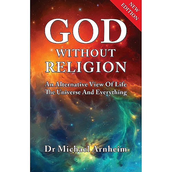 God Without Religion / Black House Publishing Ltd, Michael Arnheim