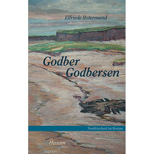 Godber Godbersen, Elfriede Rotermund