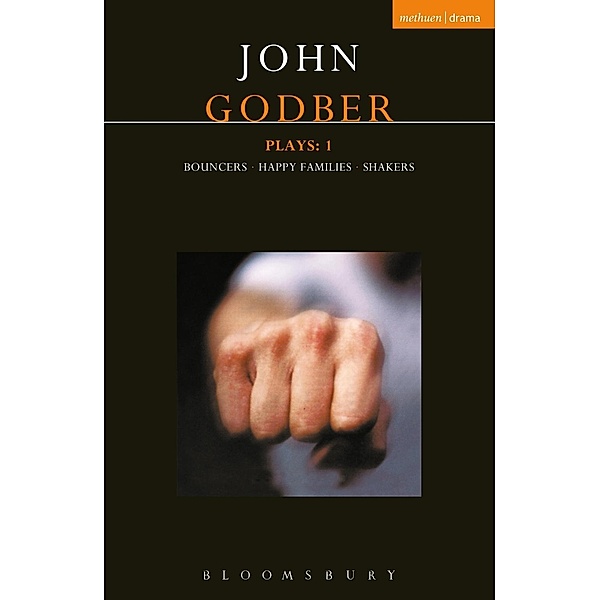 Godber Plays: 1 / Contemporary Dramatists, John Godber