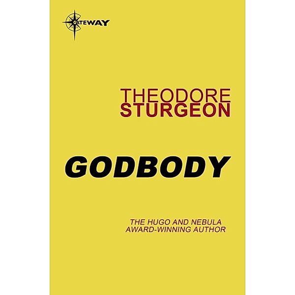 Godbody, Theodore Sturgeon