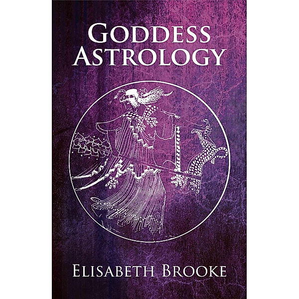 Goddess Astrology, Elisabeth Brooke