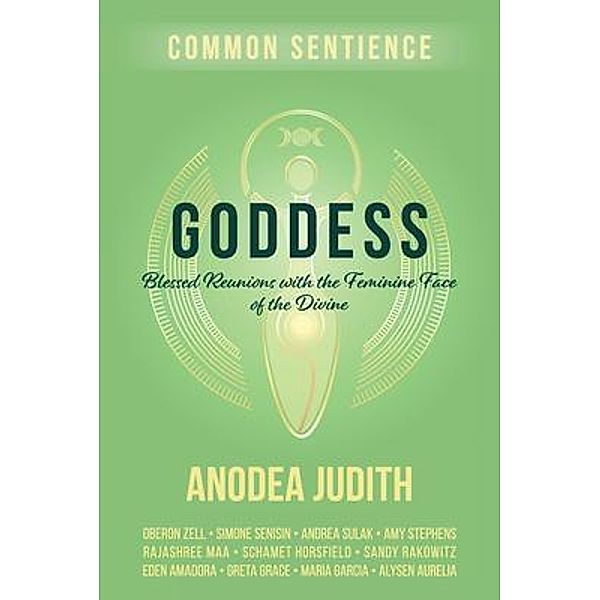 Goddess / Common Sentience Bd.14, Anodea Judith