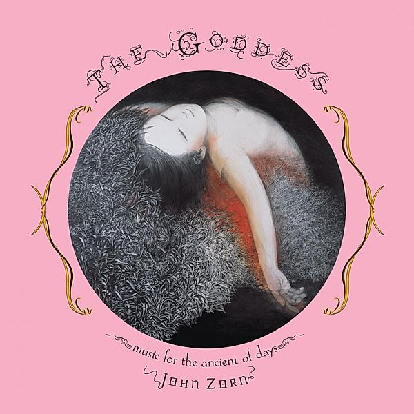 Goddess -Music Ancient Of Days, John Zorn