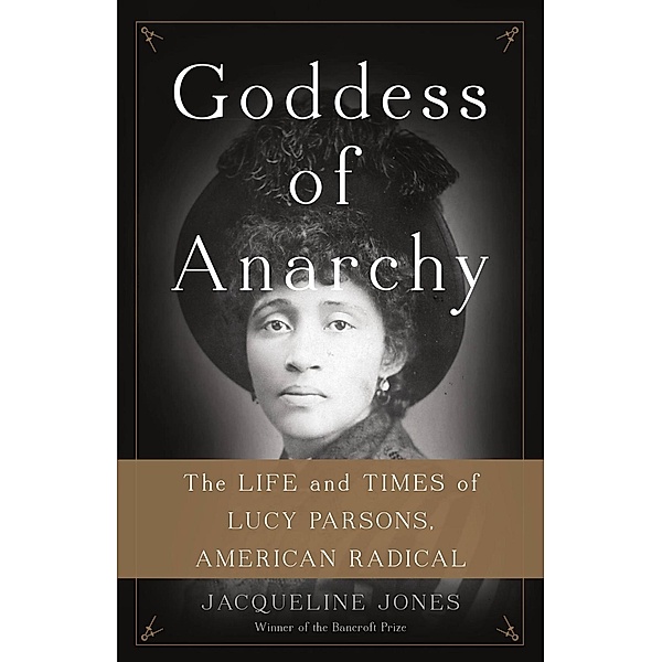 Goddess of Anarchy, Jacqueline Jones
