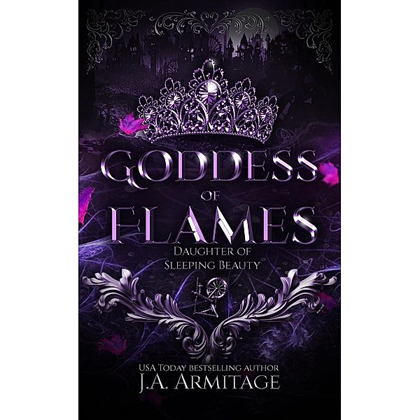 Goddess of Flames (Kingdom of Fairytales, #4) / Kingdom of Fairytales, J. A. Armitage