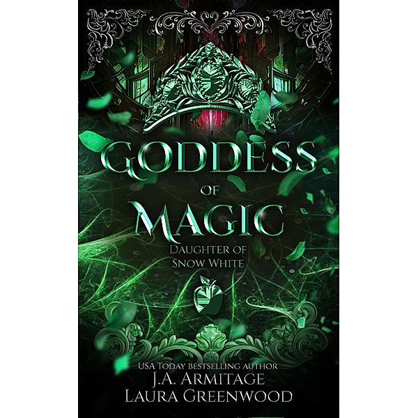 Goddess of Magic (Kingdom of Fairytales, #44) / Kingdom of Fairytales, J. A. Armitage, Laura Greenwood