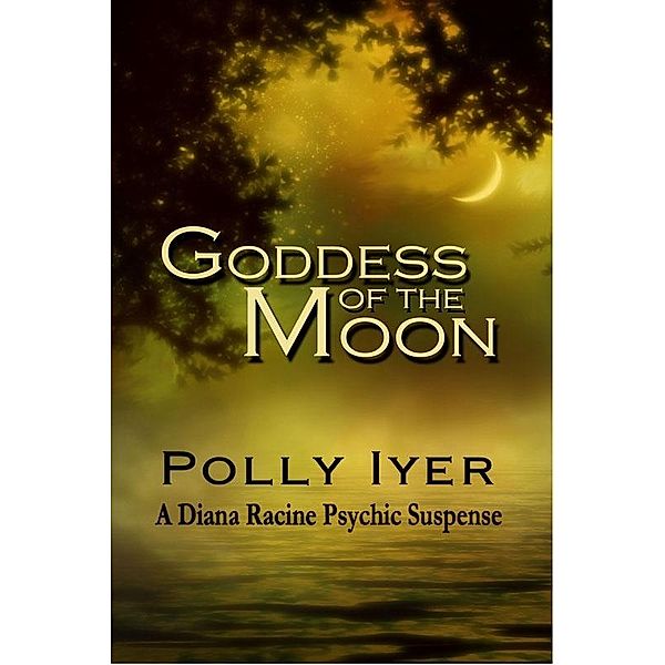 Goddess of the Moon / Parkwood Press, Polly Iyer
