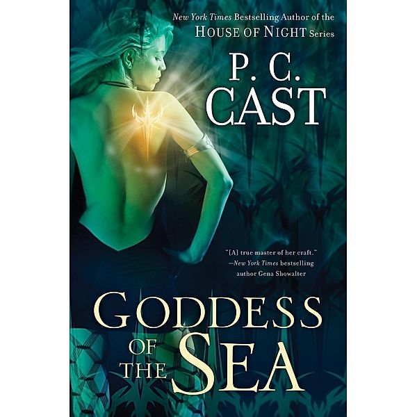 Goddess of the Sea / Goddess Summoning Bd.1, P. C. Cast