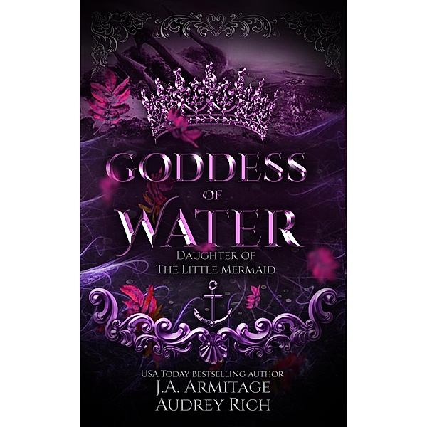Goddess of Water (Kingdom of Fairytales, #8) / Kingdom of Fairytales, J. A. Armitage, Audrey Rich