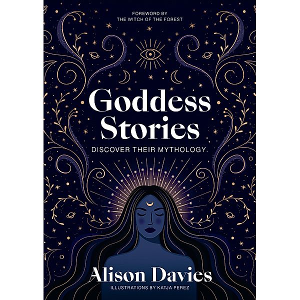 Goddess Stories / Stories Behind..., Alison Davies