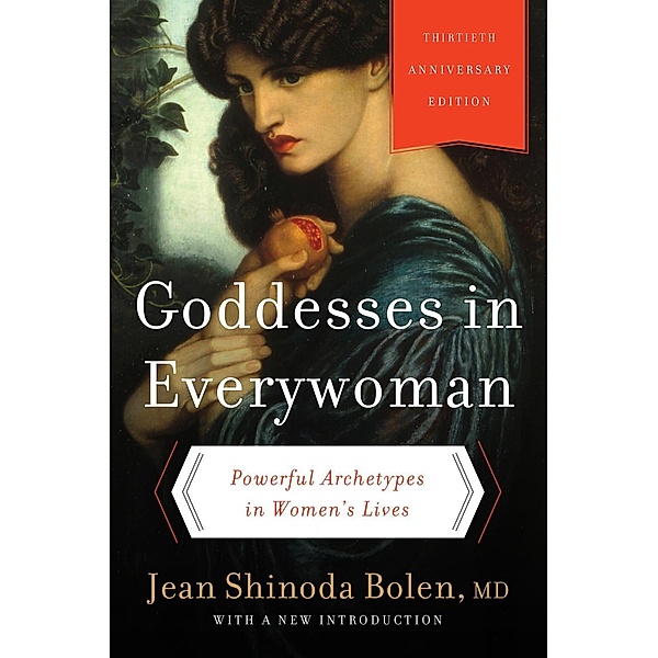 Goddesses in Everywoman, Jean Shinoda Bolen