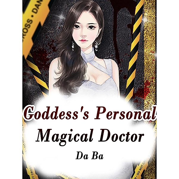 Goddess's Personal Magical Doctor / Funstory, Da Ba