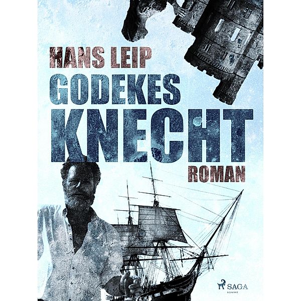 Godekes Knecht, Hans Leip
