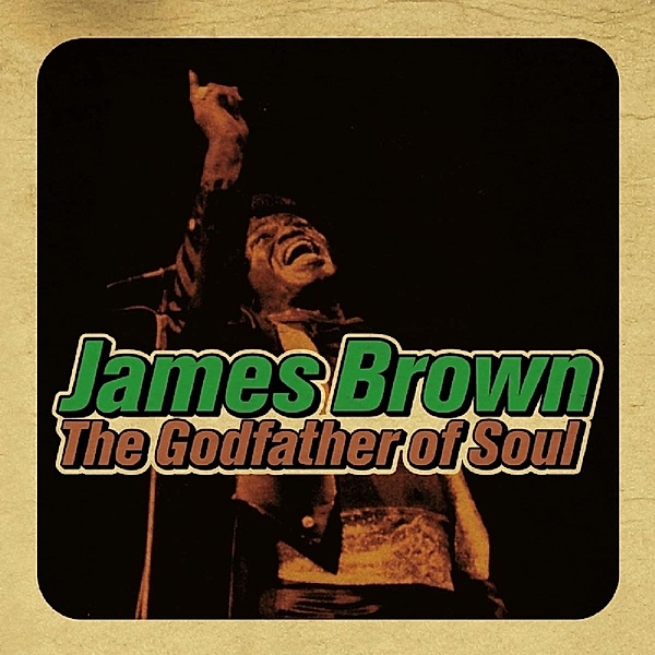 Godfather Of Soul, James Brown