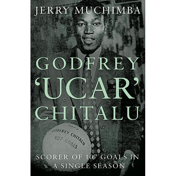 Godfrey &quote;Ucar&quote; Chitalu, Jerry Muchimba