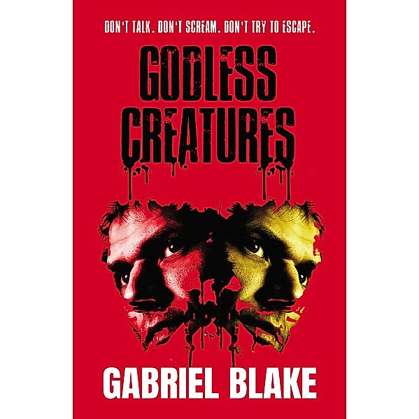 Godless Creatures / Godless Creatures, Gabriel Blake