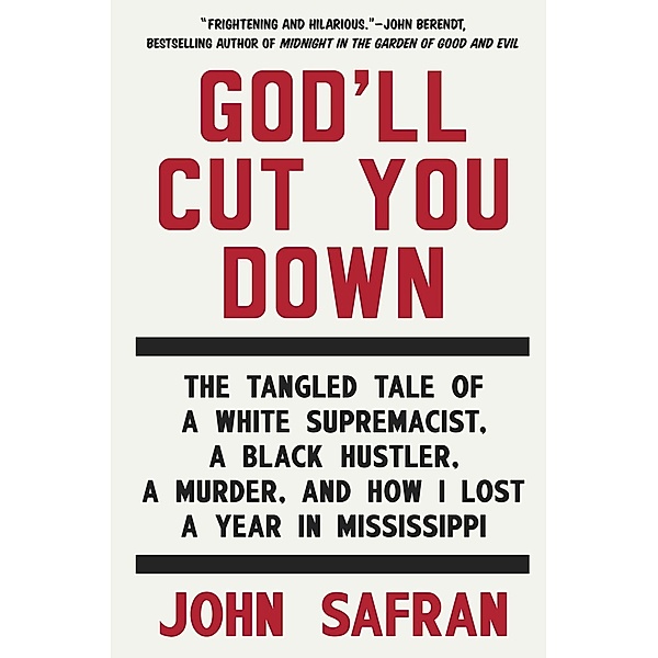 God'll Cut You Down, John Safran