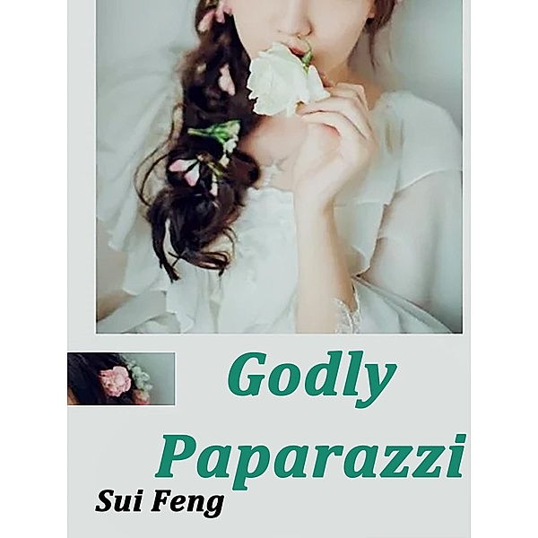 Godly Paparazzi, Sui Feng