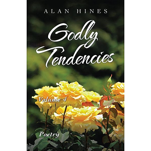 Godly Tendencies, Alan Hines