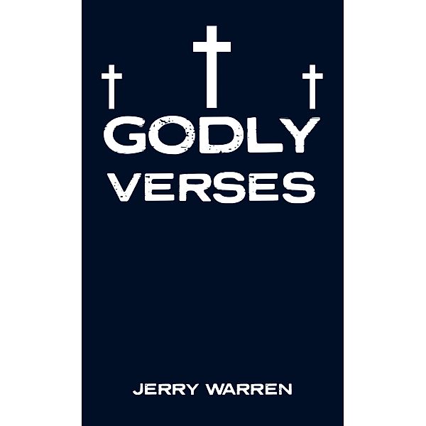 GODLY VERSES, Jerry Warren