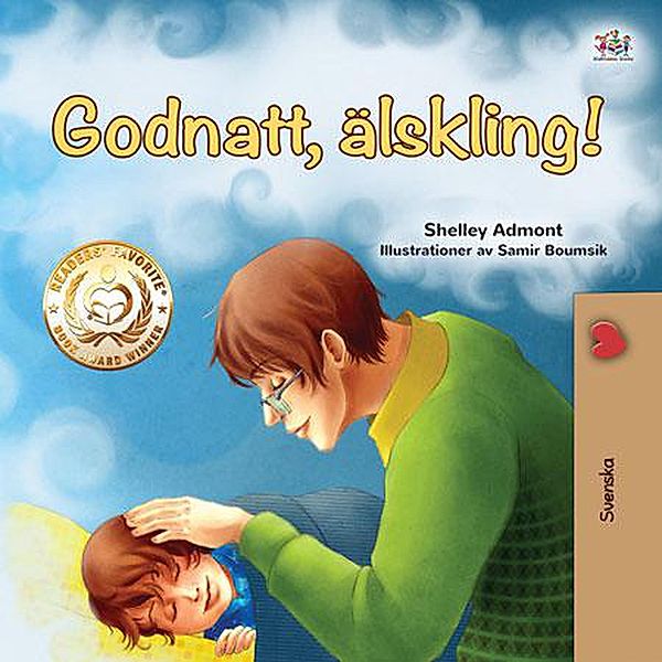 Godnatt, älskling! (Swedish Bedtime Collection) / Swedish Bedtime Collection, Shelley Admont, Kidkiddos Books