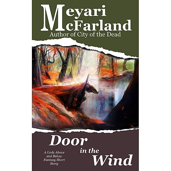 Gods Above and Below: Door in the Wind, Meyari McFarland