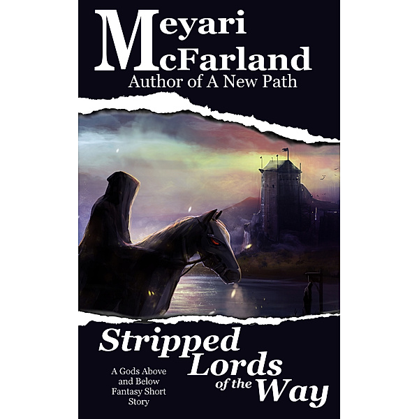 Gods Above and Below: Stripped Lords of the Way, Meyari McFarland