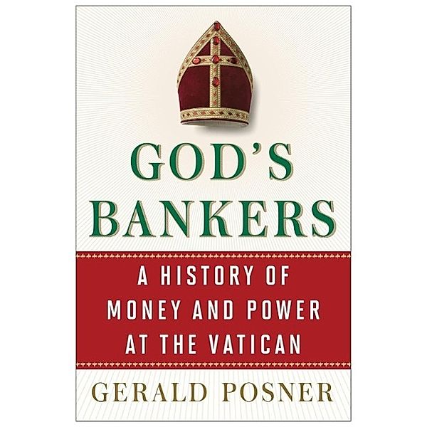 God's Bankers, Gerald Posner