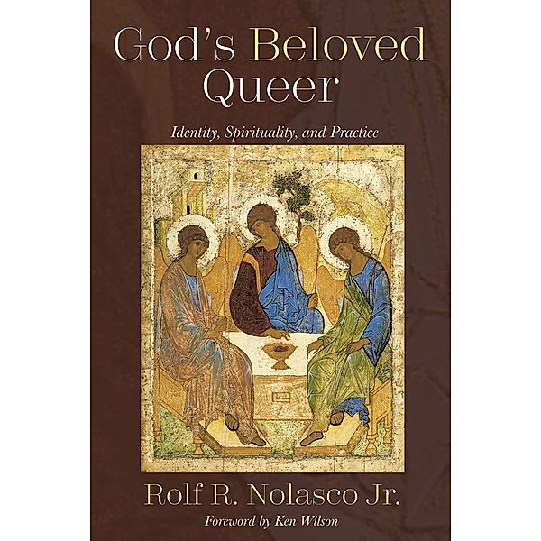 God's Beloved Queer, Rolf R. Jr. Nolasco