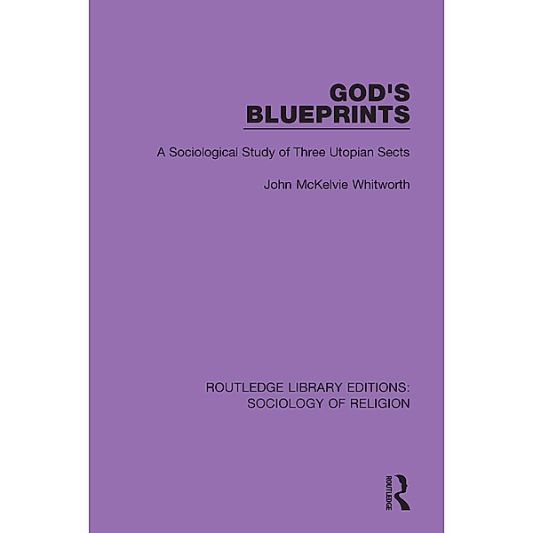 God's Blueprints, John McKelvie Whitworth