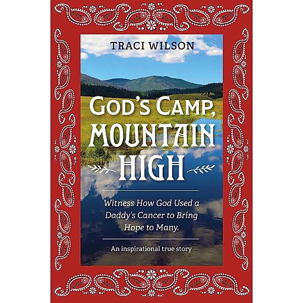God's Camp, Mountain High, Traci Wilson